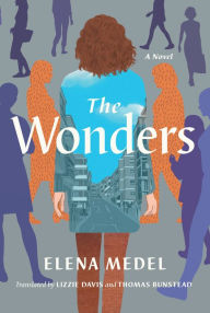 Title: The Wonders, Author: Elena Medel