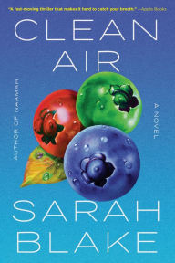 Title: Clean Air, Author: Sarah Blake
