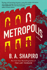 Book to download free Metropolis: A Novel by B. A. Shapiro
