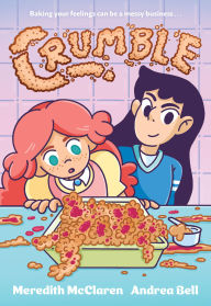 Ebook for psp free download Crumble (A Graphic Novel) 9781643753164 (English Edition) 