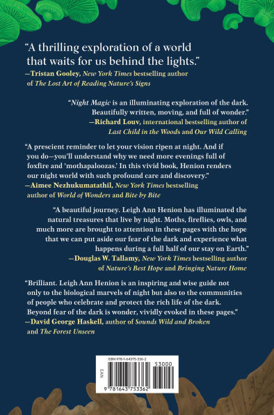 Night Magic: Adventures Among Glowworms, Moon Gardens, and Other Marvels of the Dark
