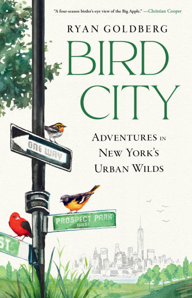 Bird City: Adventures New York's Urban Wilds