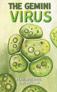 Title: The Gemini Virus, Author: Gino Holland