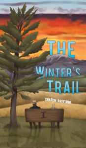 Title: The Winter's Trail, Author: Sharon Breeling