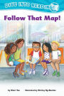 Follow That Map! (Confetti Kids #7): (Dive Into Reading)