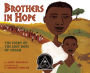 Brothers in Hope: The Story of the Lost Boys of Sudan