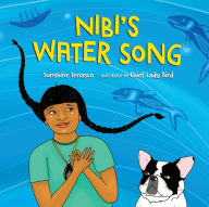 Title: Nibi's Water Song, Author: Sunshine Tenasco