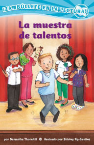 Title: La muestra de talentos (Confetti Kids #11): (The Talent Show, Dive Into Reading), Author: Samantha Thornhill