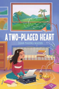 Title: A Two-Placed Heart, Author: Doan Phuong Nguyen