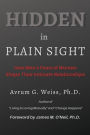 Hidden in Plain Sight: How Men's Fears of Women Shape Their Intimate Relationships