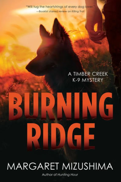 Burning Ridge (Timber Creek K-9 Series #4)