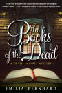 The Books of the Dead: A Death in Paris Mystery