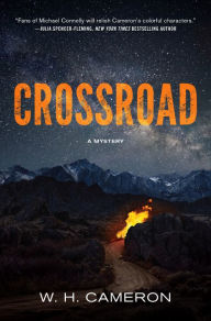 Title: Crossroad: A Novel, Author: W. H. Cameron