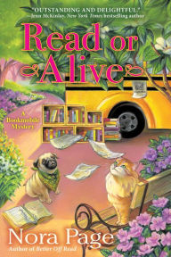 Title: Read or Alive: A Bookmobile Mystery, Author: Nora Page