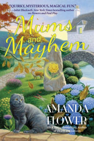 Free download j2me book Mums and Mayhem: A Magic Garden Mystery in English PDB iBook by Amanda Flower