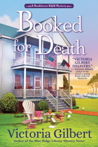 Ebook french download Booked for Death: A Booklover's B&B Mystery by Victoria Gilbert 9781643853079 CHM DJVU