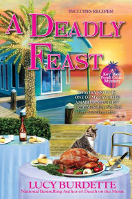 Title: A Deadly Feast: A Key West Food Critic Mystery, Author: Lucy Burdette