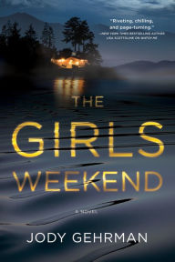 Audio books download free for mp3 The Girls Weekend: A Novel (English literature) by  9781643859576 FB2