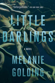 Title: Little Darlings, Author: Melanie Golding