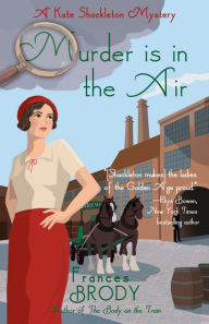 Ebooks free download audio book Murder is in the Air: A Kate Shackleton Mystery 9781643854670 English version