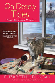 Title: On Deadly Tides: A Penny Brannigan Mystery, Author: Elizabeth J. Duncan