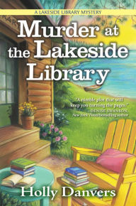 Free books downloads pdf Murder at the Lakeside Library: A Lakeside Library Mystery
