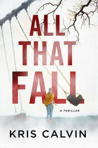 It pdf ebook download free All That Fall: A Thriller 9781643856889 in English