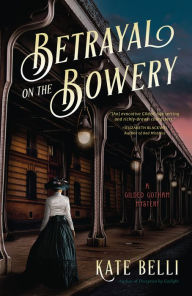 Free ibooks for ipad download Betrayal on the Bowery: A Gilded Gotham Mystery