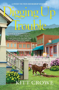 Title: Digging Up Trouble, Author: Kitt Crowe
