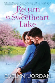 Return to Sweetheart Lake: A Novel