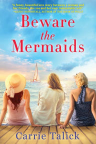 Free ebooks magazines download Beware the Mermaids PDB RTF 9781643858241 (English Edition) by 