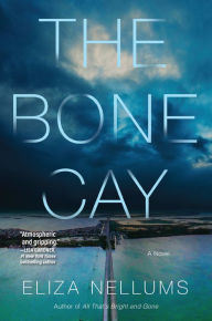 The Bone Cay: A Novel