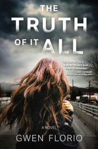 Google books downloaden epub The Truth of it All: A Novel