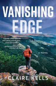 Title: Vanishing Edge: A Novel, Author: Claire Kells