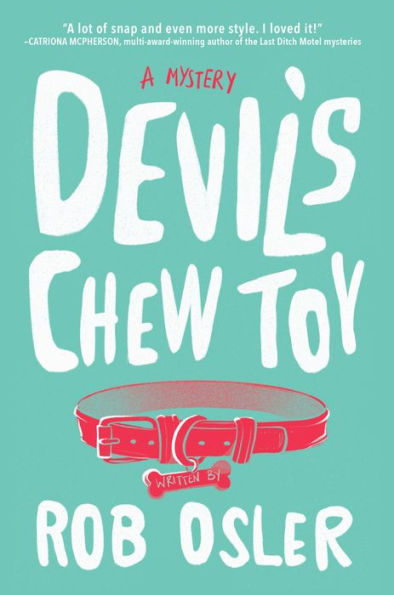 Devil's Chew Toy: A Novel