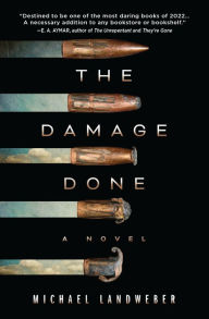 Free audiobooks for download to mp3 The Damage Done: A Novel (English literature) by   9781643859477