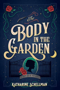 Textbooks for free downloading The Body in the Garden: A Lily Adler Mystery