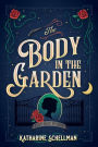 The Body in the Garden (Lily Adler Mystery #1)