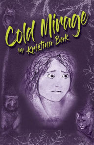 Title: Cold Mirage, Author: Kristina Bak