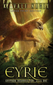 Title: Eyrie: Large Print Edition, Author: K. Vale Nagle