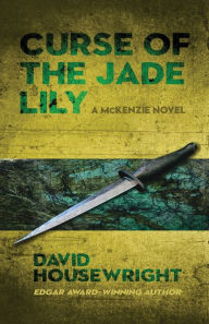 Title: Curse of the Jade Lily (McKenzie Series #9), Author: David Housewright
