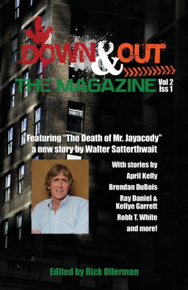 Down & Out: The Magazine Volume 2 Issue 1