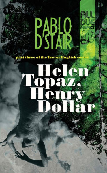 Helen Topaz, Henry Dollar