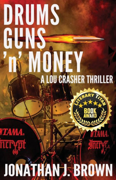 Drums, Guns 'n' Money