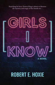 Pdf ebook for download Girls I Know DJVU 9781643970271