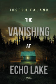 Free txt ebook downloads The Vanishing at Echo Lake (English Edition)