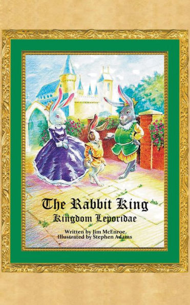 The Rabbit King: Kingdom Leporidae