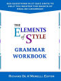 The Elements of Style: Grammar Workbook