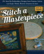 Stitch a Masterpiece: 25+ Iron-On Embroidery Designs from Famous Artists; van Gogh, Monet, Renoir, Cézanne & more