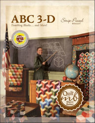 Title: ABC 3-D Tumbling Blocks . . . and More!: Strip-Pieced Really!, Author: Marci Baker